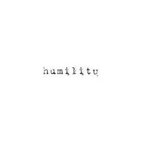 Humility